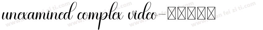 unexamined complex video字体转换